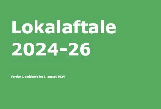 Lokalaftale 24 26 Lokalaftale 24 26